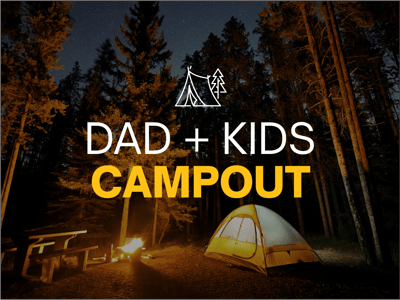 Dad Kid Campout SM
