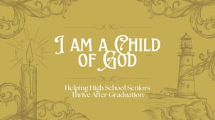 I AM A CHILD OF GOD