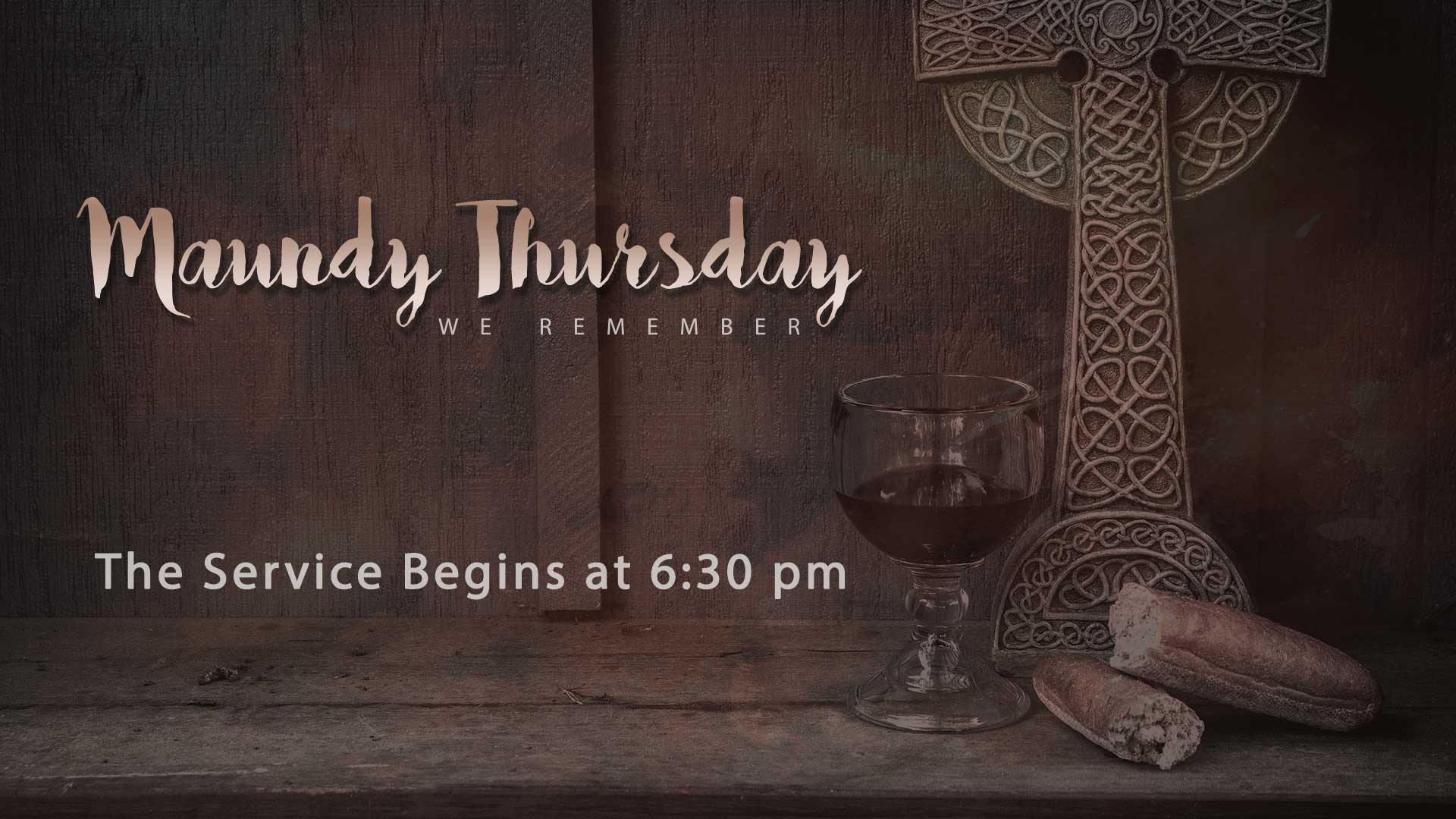 Maundy Thursday Service